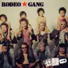 JELLY→ - Rodeo Gang
